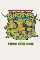 Teenage Mutant Ninja Turtles