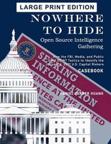 Nowhere to Hide: Open Source Intelligence Gathering