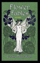 Flower Fables Annotated