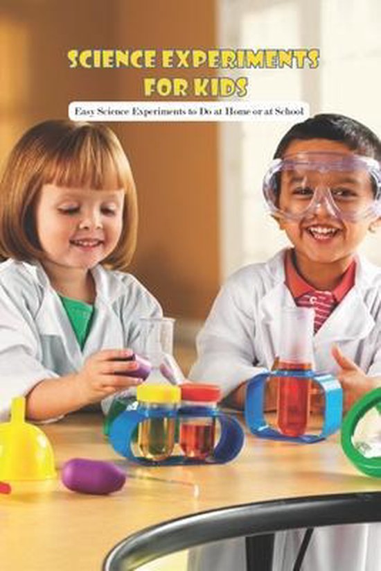 Science Experiments for Kids Easy Science Experiments to Do at Home or
