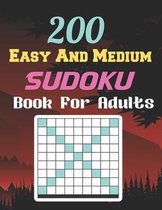 200 Easy And Medium Sudoku Book For Adults