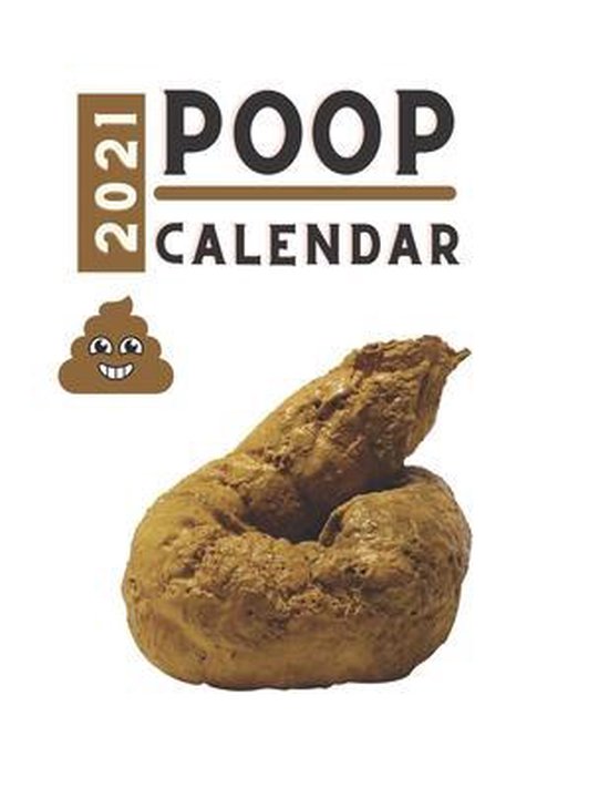 Poop Calendar 2021: Planner and Calendar & important dates & save important memories... | bol.com