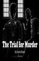 The Trial for Murder Illustrated