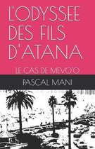 L'Odyssee Des Fils d'Atana