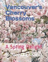 Vancouver's Cherry Blossoms