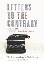 Letters to the Contrary A Curated History of the UNESCO Human Rights Survey Stanford Studies in Human Rights