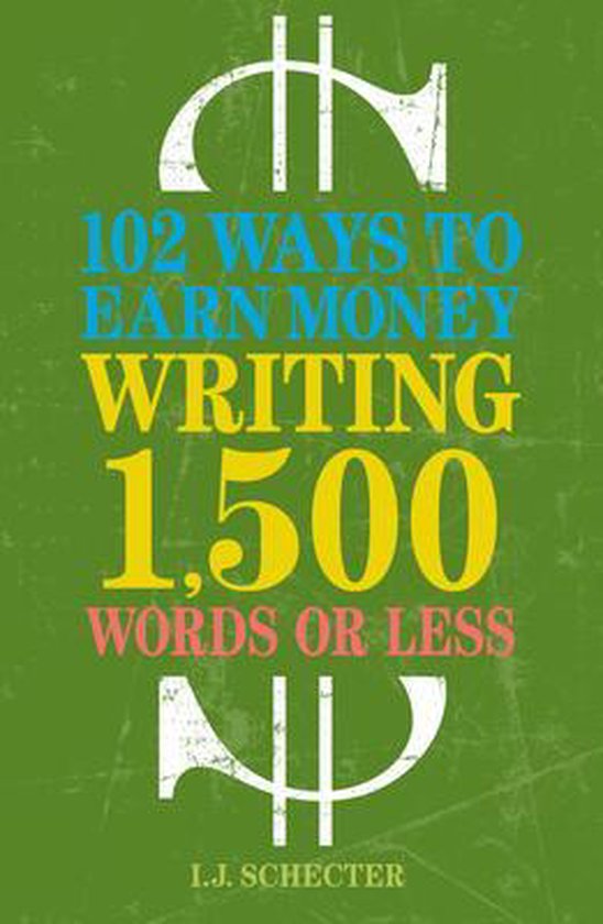 102 Ways to Earn Money Writing 1,500 Words or Less - cover