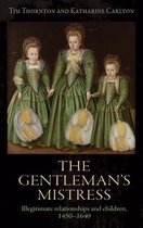 The gentleman's mistress Illegitimate relationships and children, 14501640