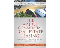 The Art of Commercial Real Estate Leasing