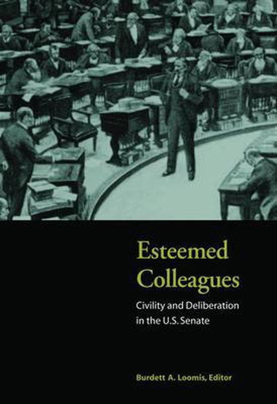 Esteemed Colleagues 9780815752936 Burdett A. Loomis Boeken bol