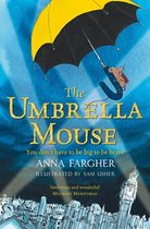 Fargher, A: The Umbrella Mouse