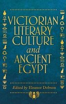 Victorian Literary Culture Ancient Egypt