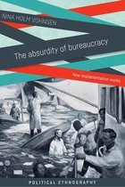 Political Ethnography-The Absurdity of Bureaucracy