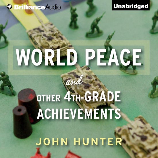 World Peace and Other 4th-Grade Achievements - cover