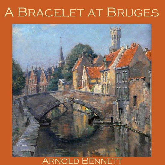 Bracelet at Bruges, A - cover
