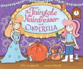 The Fairytale Hairdresser - The Fairytale Hairdresser and Cinderella