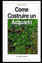 Come costruire un acquario