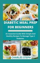 Diabetic Meal Prep For Beginners