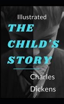 The Child's Story Illustrated