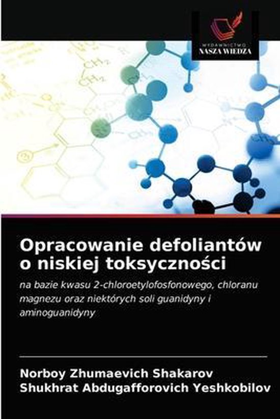 Opracowanie defoliantów o niskiej toksyczności - cover