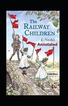 The Railway Children Annotated