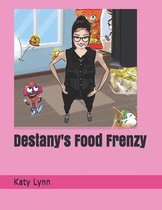 Destany's Food Frenzy