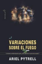 Variaciones sobre el fuego