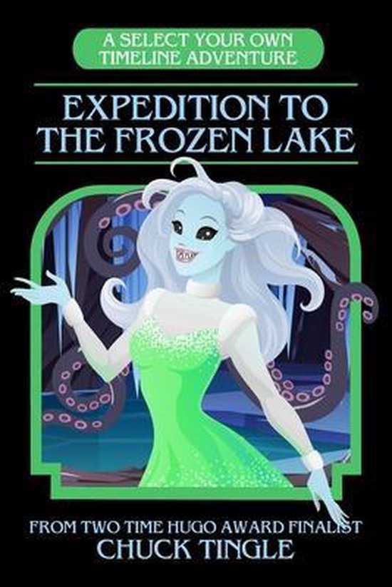 Select Your Own Timeline- Expedition To The Frozen Lake - cover