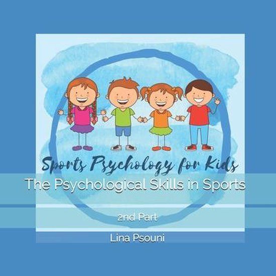 Sports Psychology for Kids-The Psychological Skills in Sport ... - cover