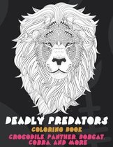 Deadly Predators - Coloring Book - Crocodile, Panther, Bobcat, Cobra, and more