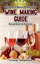 Wine Making Guide
