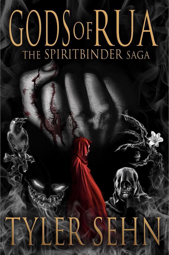 The Spiritbinder Saga 2 - Gods of Rua