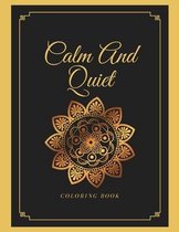 Calm And Quiet Coloring Book
