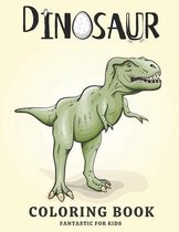 Dinosaur Coloring Book Fantastic for Kids