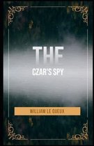 The Czar's Spy Illustrated