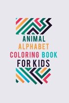 Animal Alphabet Coloring Book For Kids