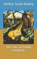 The Tale of Daddy Longlegs