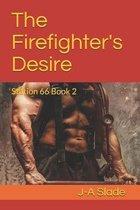 The Firefighter's Desire: Station 66