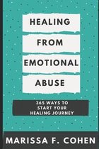 The Healing from Emotional Abuse Philosophy- Healing From Emotional Abuse