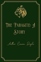The Parasite: A Story