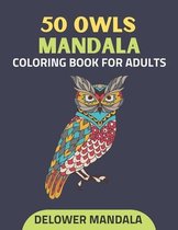 50 Owls Mandala Coloring Book For Adults