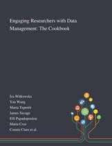 Engaging Researchers With Data Management