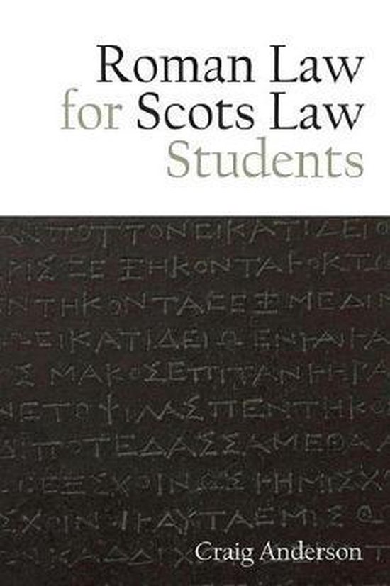 Roman Law for Scots Law Students 9781474450195 Craig Anderson