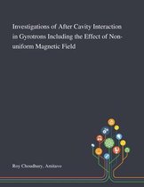 Investigations of After Cavity Interaction in Gyrotrons Including the Effect of Non-uniform Magnetic Field