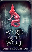 Wyrd Of The Wolf