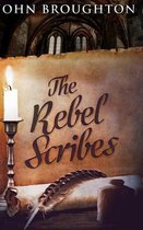 The Rebel Scribes