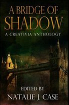 A Bridge Of Shadow