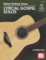 Guitar Picking Tunes-Lyrical Gospel Solos