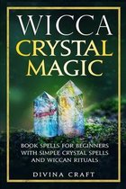 Wicca Crystal Magic