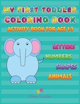 My First Toddler Coloring Book